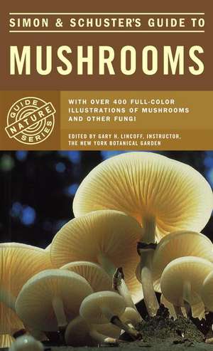 Simon & Schuster's Guide to Mushrooms de Giovanni Pacioni