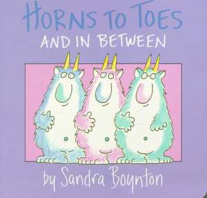 Horns to Toes de SANDRA BOYNTON