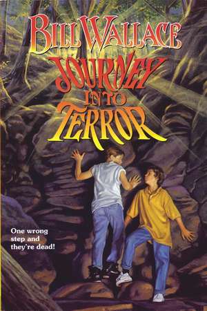 Journey into Terror de Bill Wallace