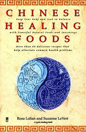 Chinese Healing Foods de Rosa LoSan