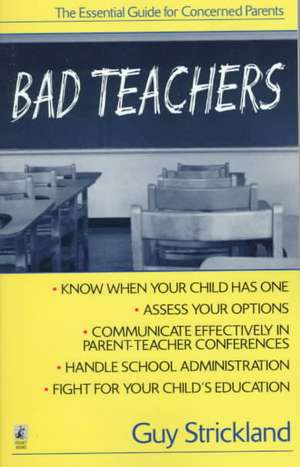 Bad Teachers de Guy Strickland