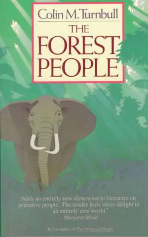 The Forest People de Collin Turnbull