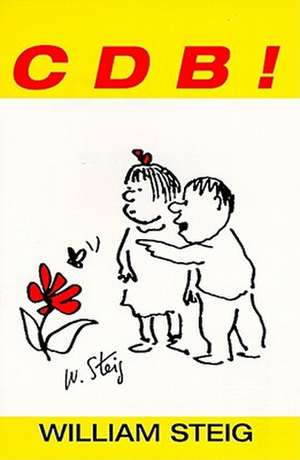 C D B! de William Steig