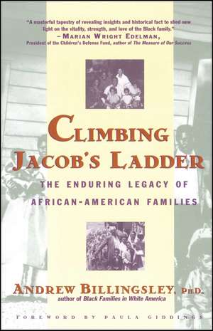 Climbing Jacob's Ladder: The Enduring Legacies of African-American Families de Andrew Billingsley