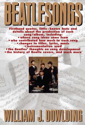 Beatlesongs de William J. Dowlding