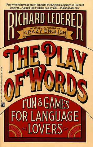 The Play of Words de Richard Lederer