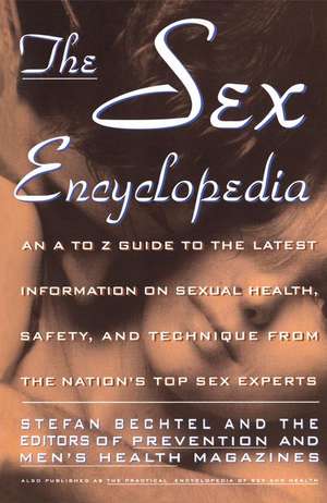 Sex Encyclopedia: A To Z Guide to Latest Info On Sexual Health Safety & Technique de Stefan Bechtel