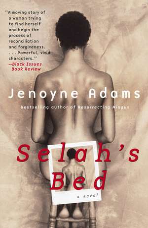 Selah's Bed: A Novel de Jenoyne Adams