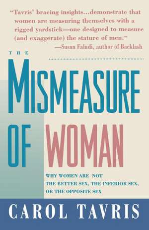 Mismeasure of Woman de Carol Tavris