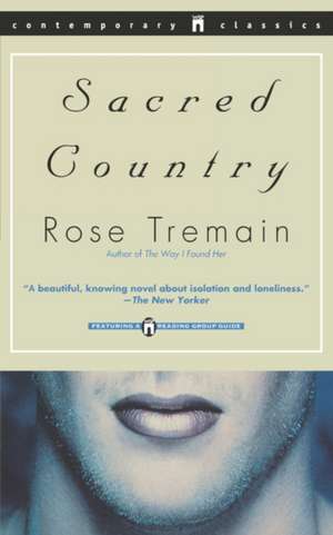 Sacred Country de Rose Tremain