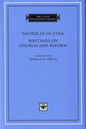 Writings on Church and Reform de Nicholas Of Cus Nicholas Of Cus