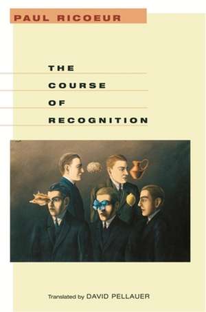 The Course of Recognition de Paul Ricoeur