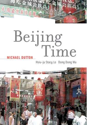 Beijing Time de Michael Dutton