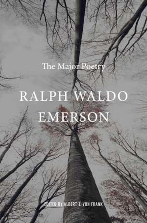 Ralph Waldo Emerson – The Major Poetry de Ralph Waldo Emerson