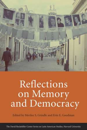 Reflections on Memory and Democracy de Merilee S. Grindle