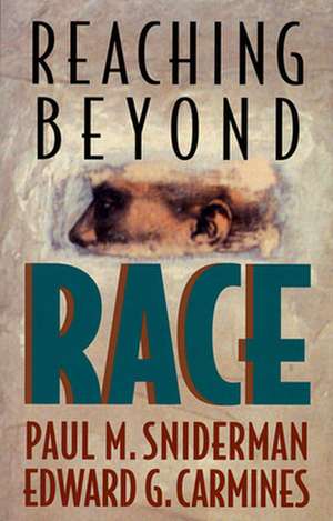 Reaching Beyond Race (Paper) de Paul Sniderman