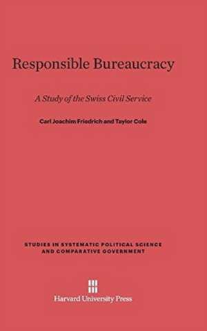 Responsible Bureaucracy de Carl Joachim Friedrich