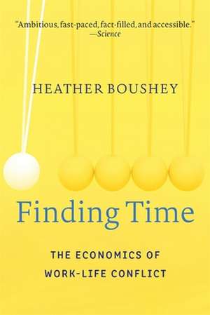 Finding Time – The Economics of Work–Life Conflict de Heather Boushey