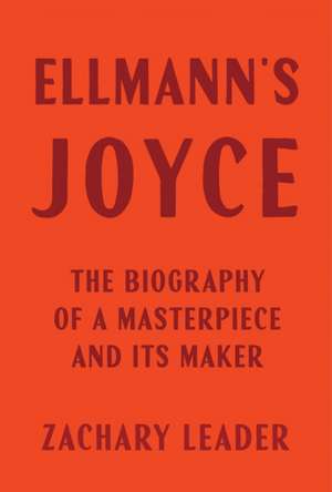 Ellmann's Joyce de Zachary Leader