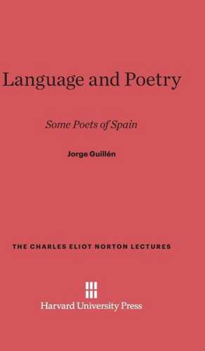 Language and Poetry de Jorge Guillén