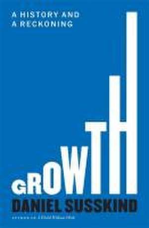 Growth de Daniel Susskind