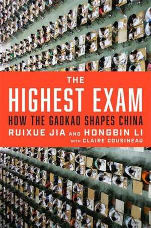The Highest Exam de Ruixue Jia