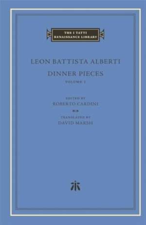 Dinner Pieces, Volume 1 de Leon Battista Alberti