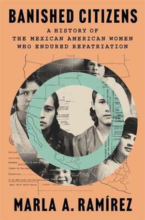 Banished Citizens de Marla A. Ramirez