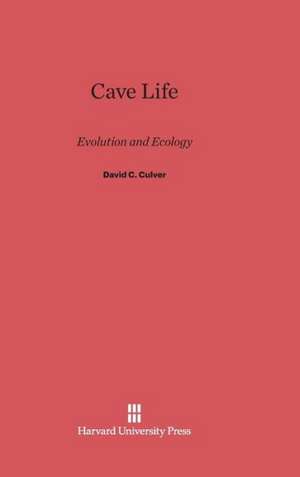 Cave Life de David C. Culver