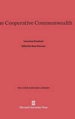 The Cooperative Commonwealth de Laurence Gronlund