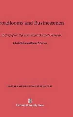 Broadlooms and Businessmen de John S. Ewing