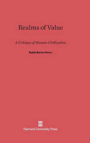 Realms of Value de Ralph Barton Perry