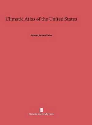 Climatic Atlas of the United States de Stephen Sargent Visher