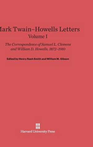 Mark Twain-Howells Letters, Volume I de Samuel L. Clemens