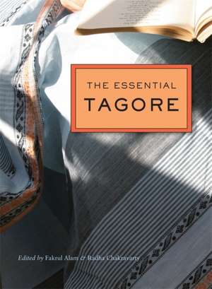 The Essential Tagore de Rabindranath Tagore