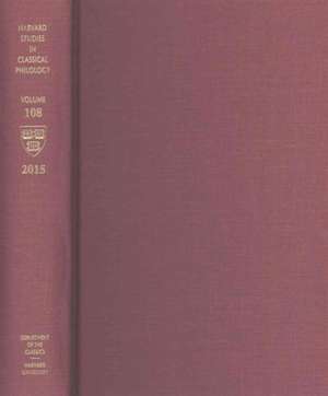 Harvard Studies in Classical Philology, Volume 108 de Richard F. Thomas