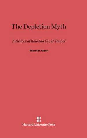 The Depletion Myth de Sherry H. Olson