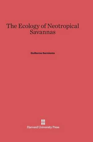 The Ecology of Neotropical Savannas de Guillermo Sarmiento