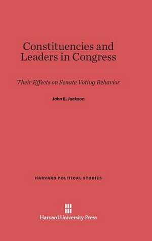 Constituencies and Leaders in Congress de John E. Jackson