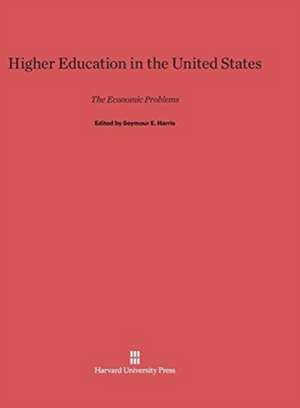 Higher Education in the United States de Seymour E. Harris