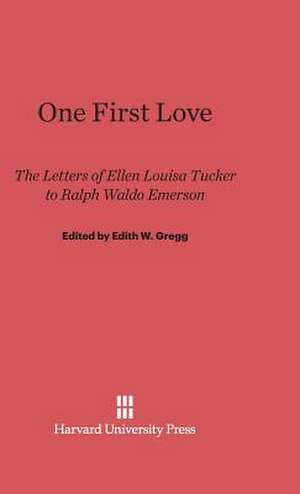 One First Love de Edith W. Gregg