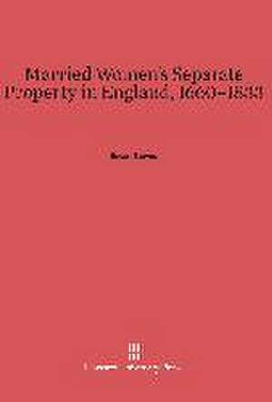 Married Women's Separate Property in England, 1660-1833 de Susan Staves