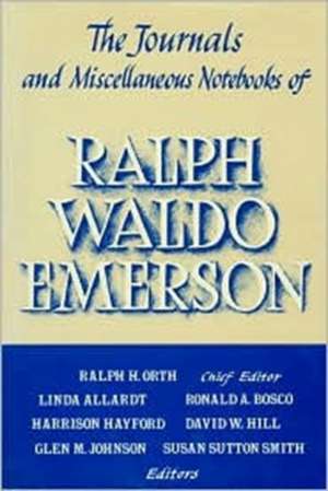 The Journals & Miscellaneous Notebooks of Ralph Waldo Emerson, Volume XVI: 1866–1882 de Ralph Waldo Emerson