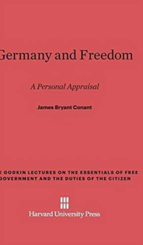 Germany and Freedom de James Bryant Conant