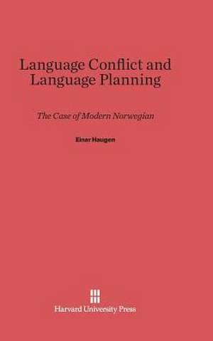 Language Conflict and Language Planning de Einar Haugen