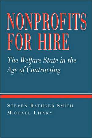 Nonprofits for Hire – The Welfare State in the Age in Contracting (Paper) de Steven Rathgeb Smith