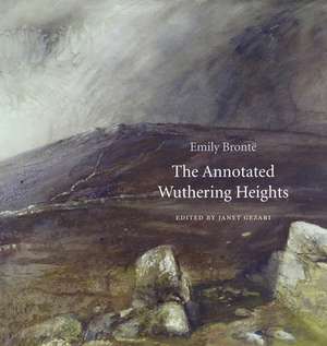The Annotated Wuthering Heights de Emily Bronte