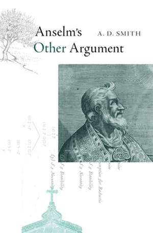 Anselm′s Other Argument de A. D. Smith