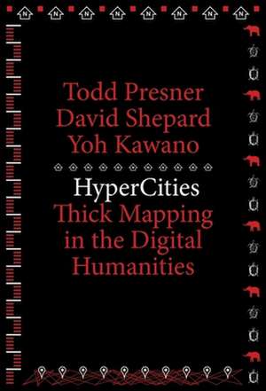 Hypercities de Todd Presner