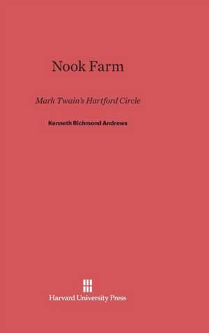 Nook Farm de Kenneth Richmond Andrews